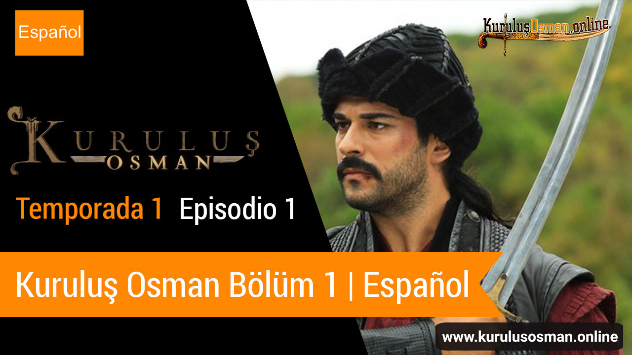 Kurulus Osman En Español Capitulo 1