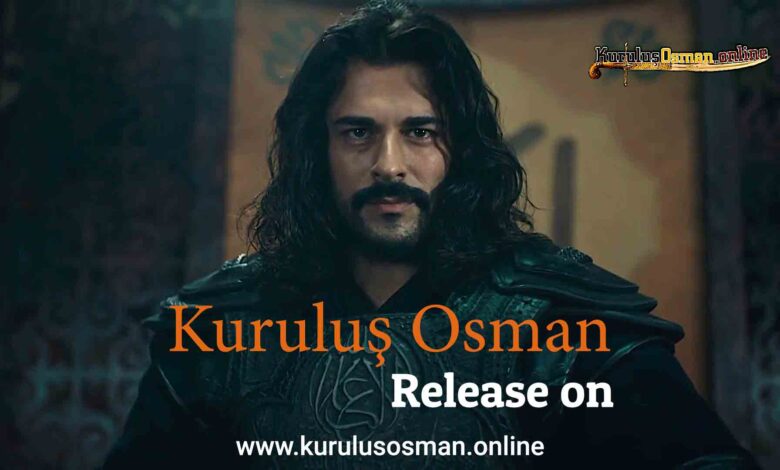 Kuruluş Osman Release Date kurulus Osman Release Date