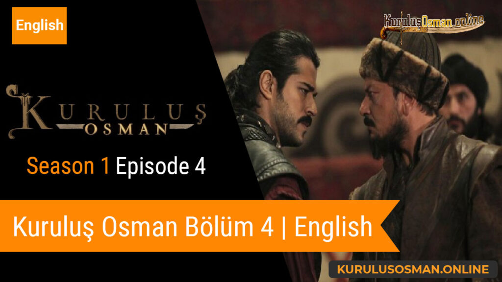 Kuruluş Osman Season 1 Episode 4 | English (Bölüm 4) » Kurulus Osman Online