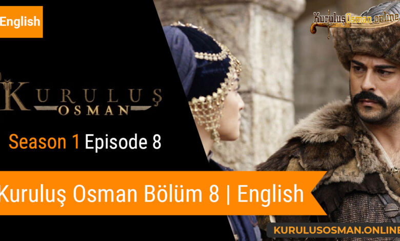 Watch Kuruluş Osman Season 1 Episode 8