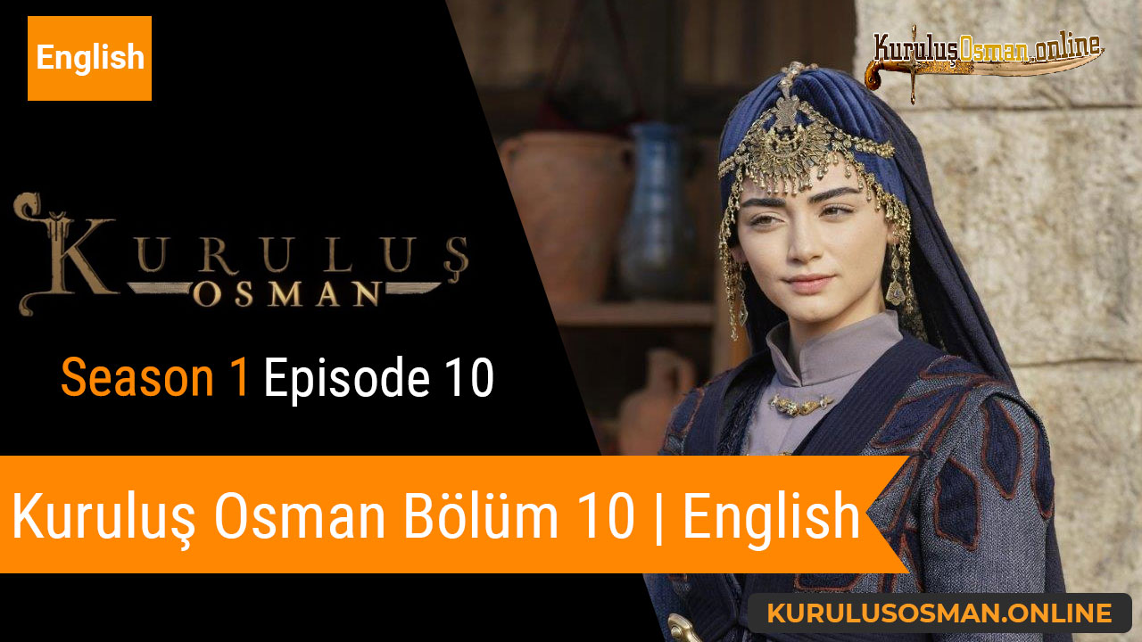 Watch Kuruluş Osman Season 1 Episode 10