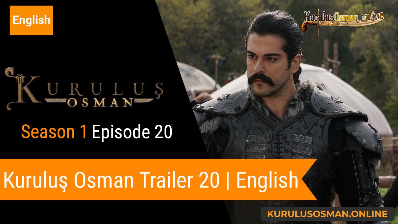 Kuruluş Osman Episode 20 Trailer With English » Kurulus Osman Online