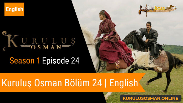 Watch Kuruluş Osman Season 1 Episode 24 with English Subtitles