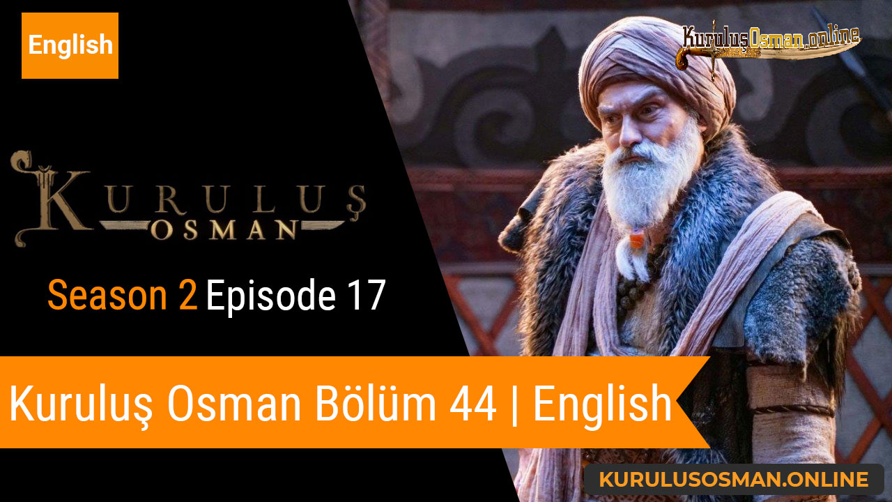 Kuruluş Osman Season 2 Episode 17