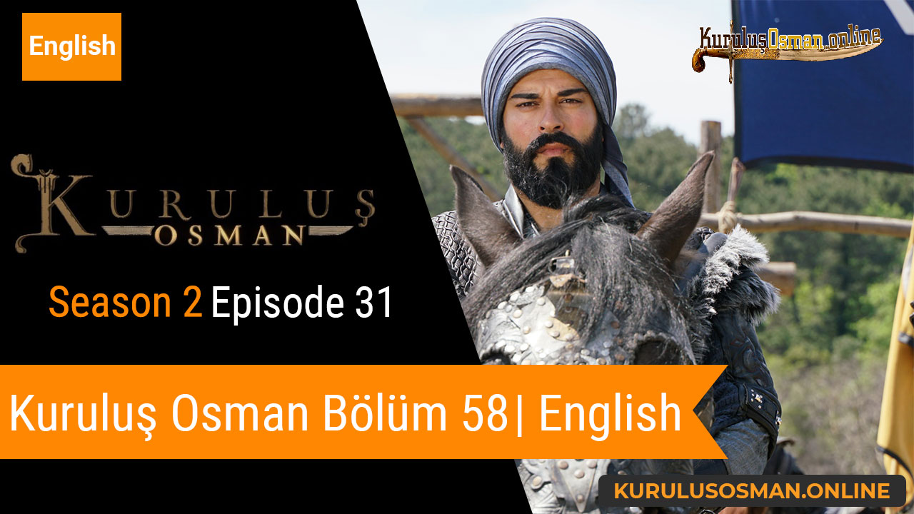 Kuruluş Osman Season 2 Episode 31