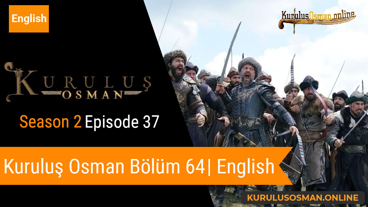 Kuruluş Osman Season 2 Episode 37