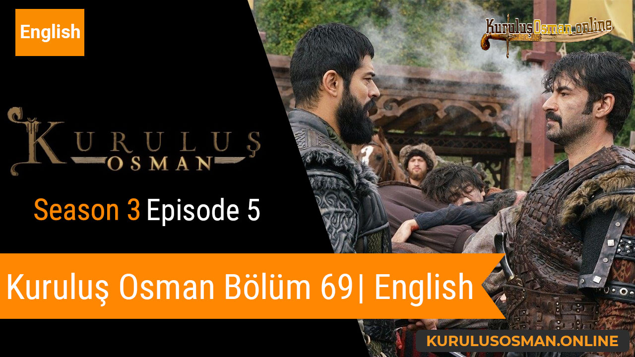 Kuruluş Osman Season 3 Episode 5