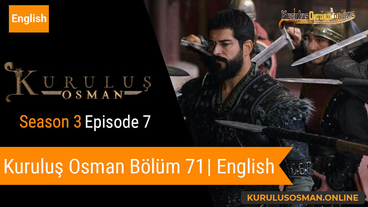 Kuruluş Osman Season 3 Episode 7