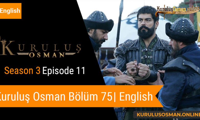Kuruluş Osman Season 3 Episode 11