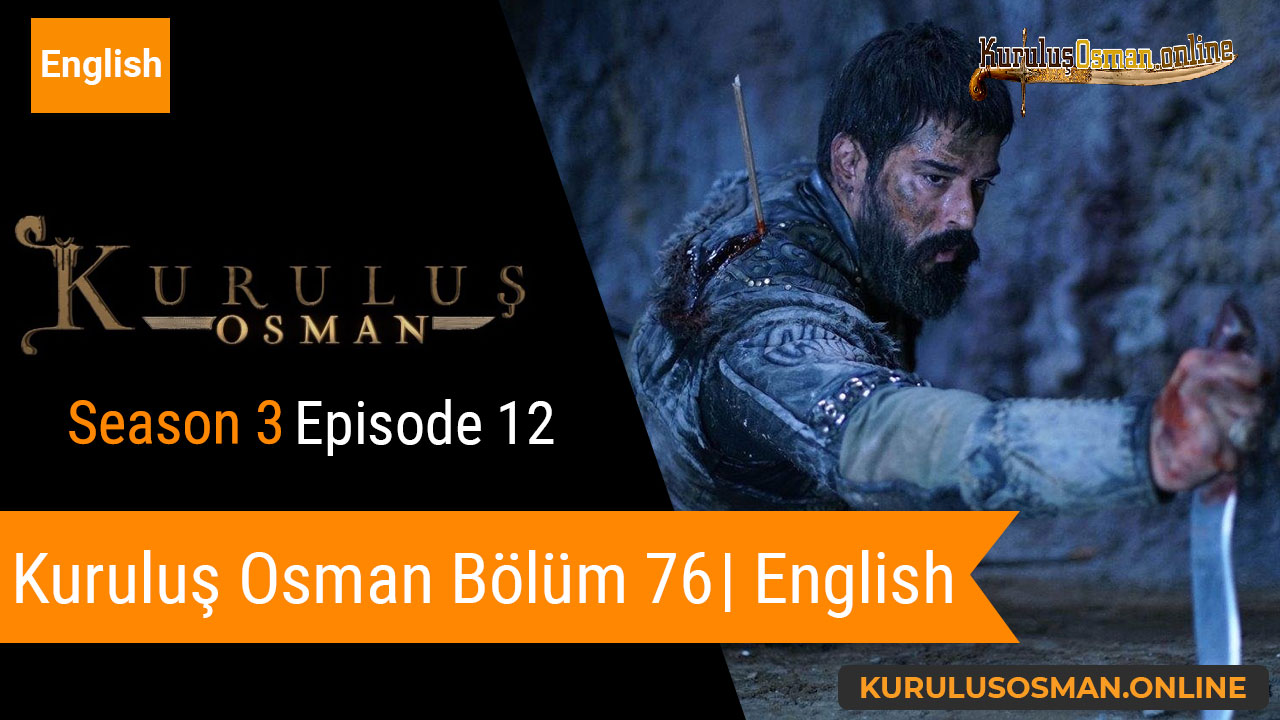 Kuruluş Osman Season 3 Episode 12