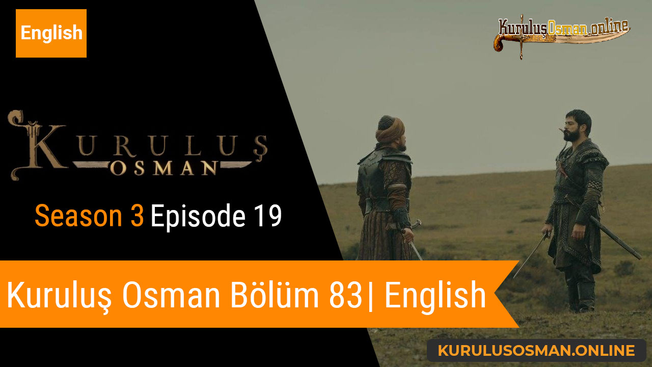 Kuruluş Osman Season 3 Episode 19 with English Subtitles