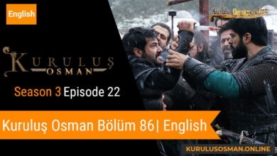 Kuruluş Osman Season 3 Episode 22