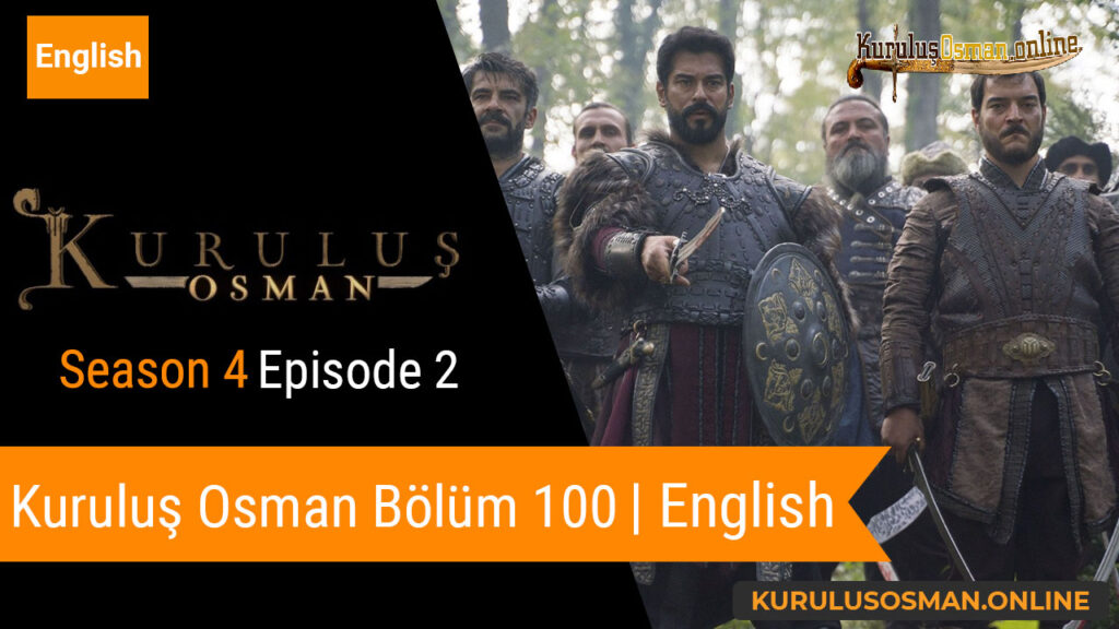 Kuruluş Osman Season 4 Episode 2 » Kurulus Osman Online