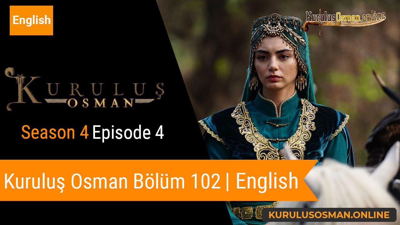 Kuruluş Osman Season 4 Episode 4