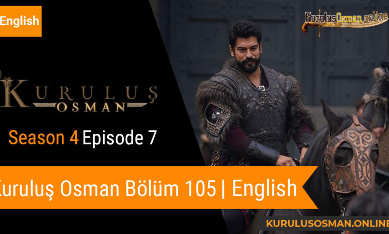 Kuruluş Osman Season 4 Episode 7