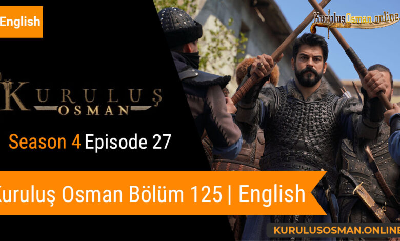 Kuruluş Osman Season 4 Episode 27