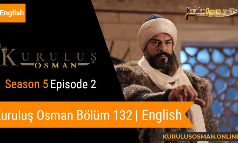 Kuruluş Osman Season 5 Episode 2
