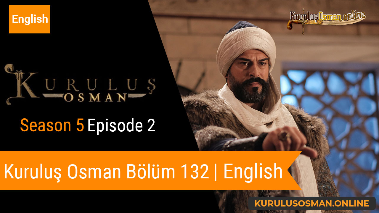 Kuruluş Osman Season 5 Episode 2