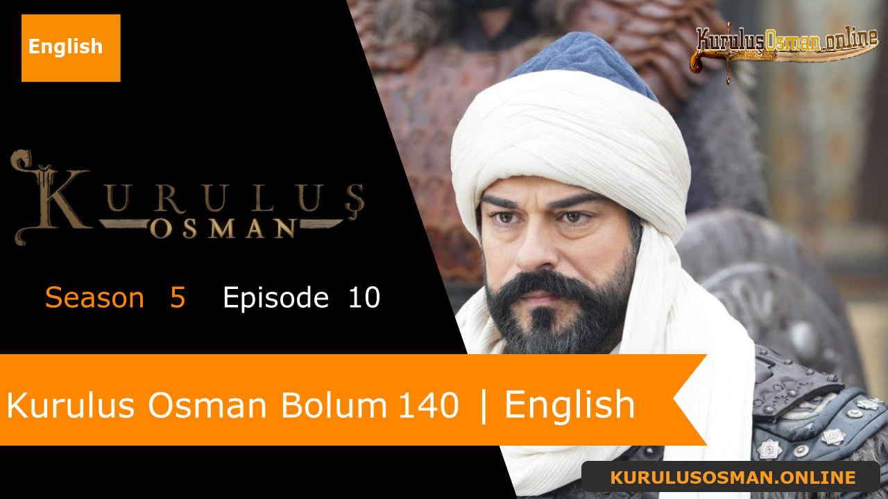 Kurulus Osman Season 5 Episode 10