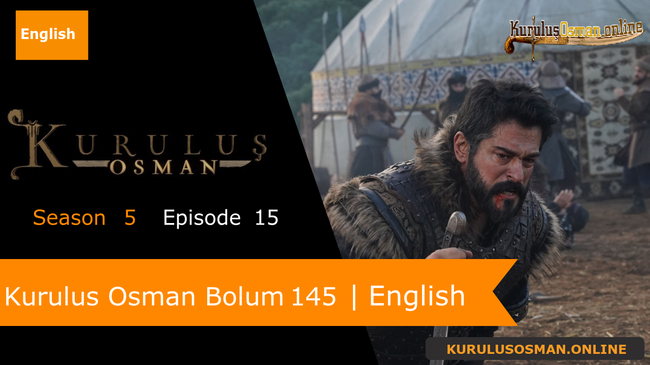 Kurulus Osman Season 5 Episode 15