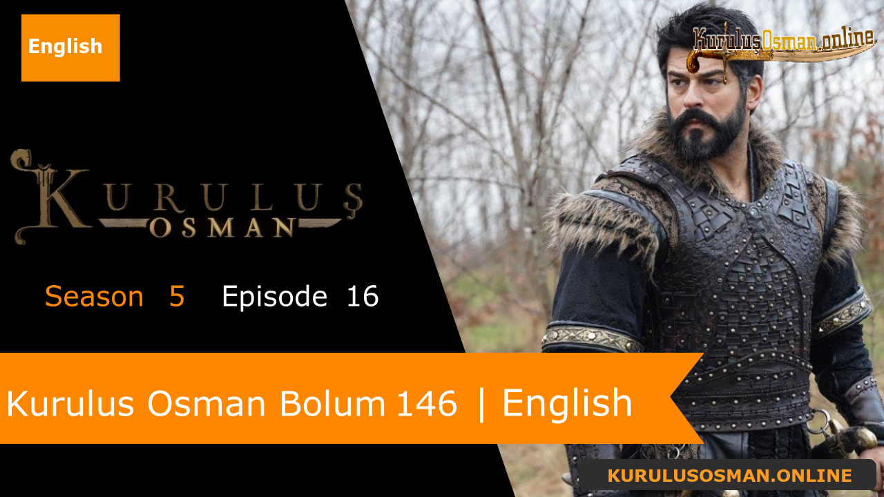 Kurulus Osman Season 5 Episode 16