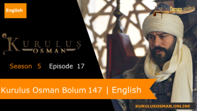 Kurulus Osman Season 5 Episode 17