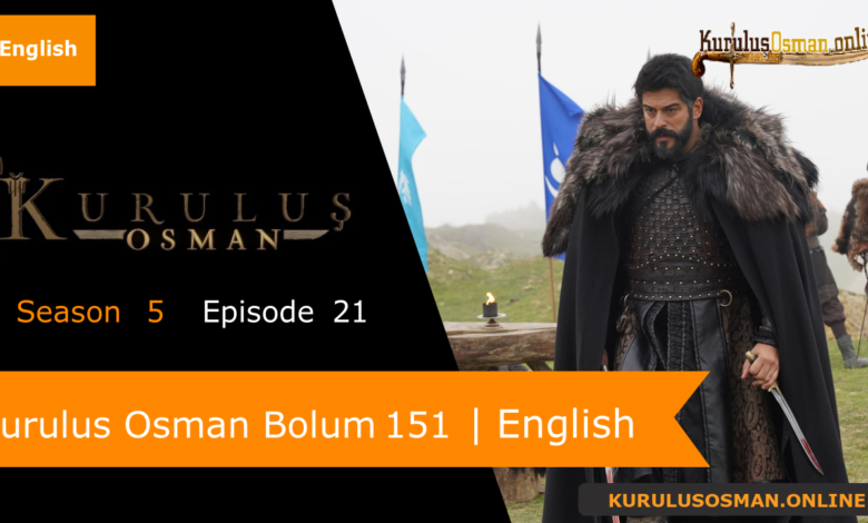 Kurulus Osman Season 5 Episode 21