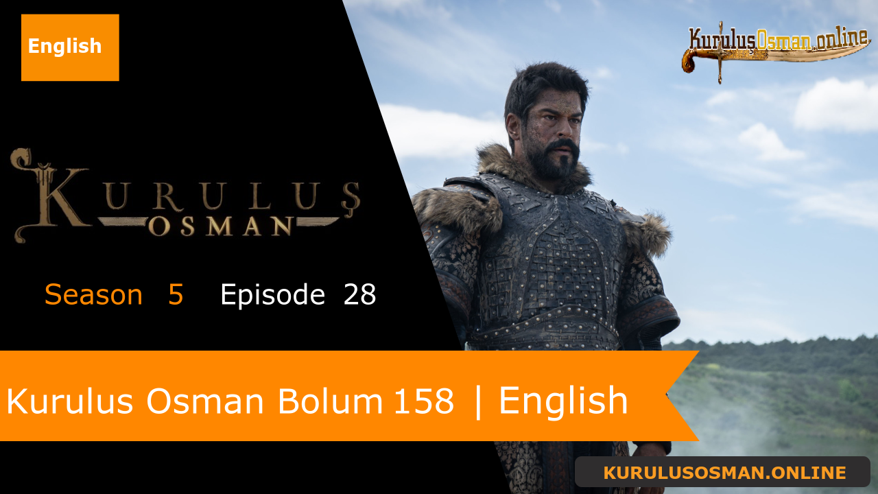 Kurulus Osman Season 5 Episode 28
