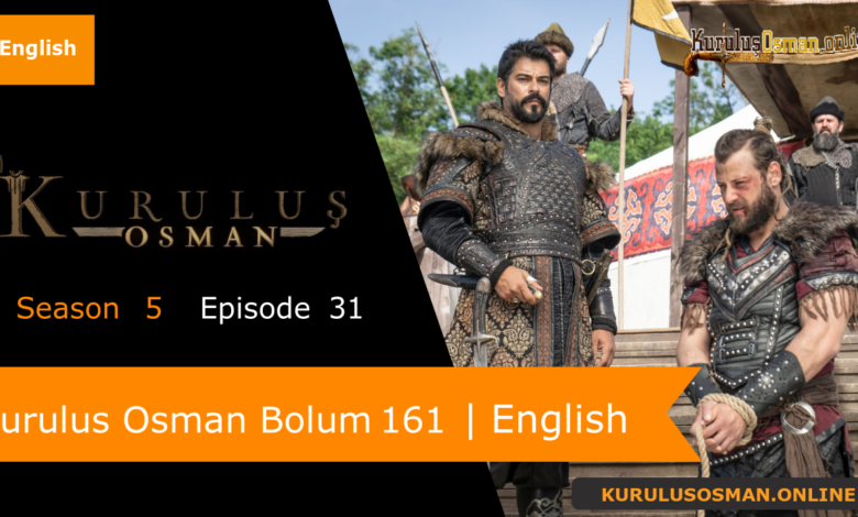 Kurulus Osman Season 5 Episode 31