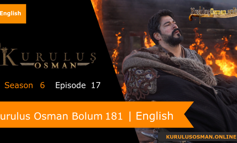 Kurulus Osman Season 6 Episode 17