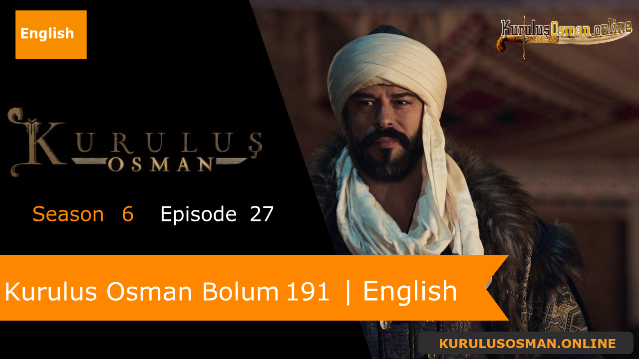 Kurulus Osman Season 6 Episode 27