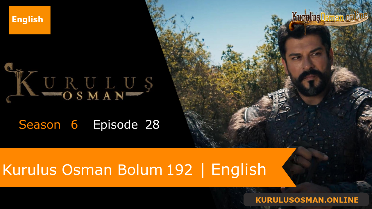Kurulus Osman Season 6 Episode 28